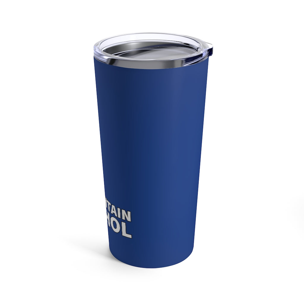 May Contain Alcohol - 20oz Tumbler