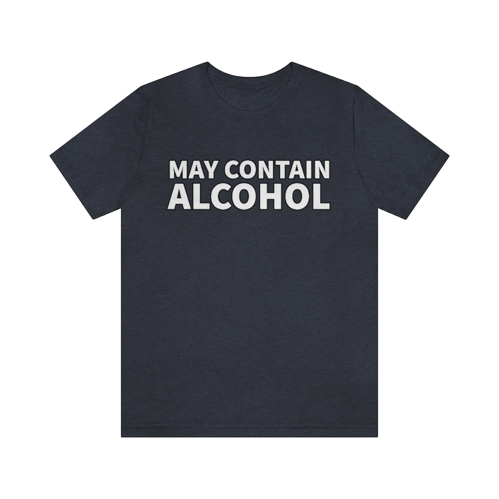 May Contain Alcohol