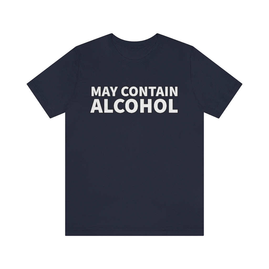 May Contain Alcohol