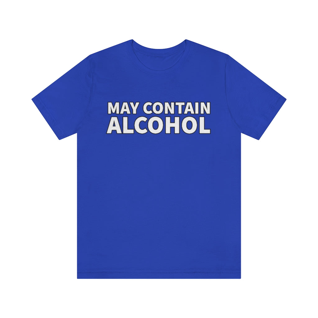 May Contain Alcohol