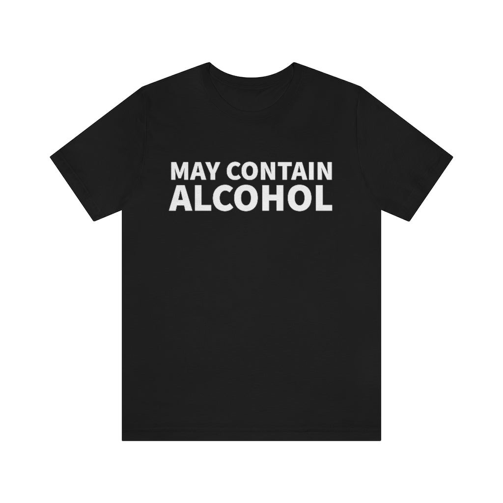 May Contain Alcohol